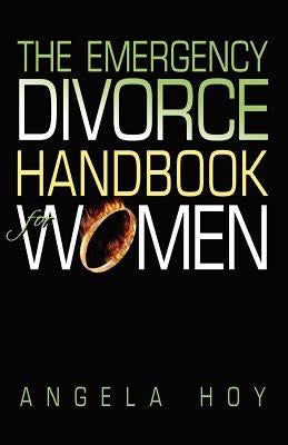 The Emergency Divorce Handbook for Women Paperback Booklocker.com