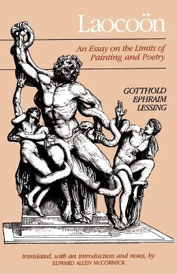 Laocoon: An Essay on the Limits of Painting and Poetry Paperback Johns Hopkins University Press