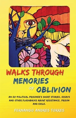 Walks Through Memories of Oblivion Paperback Unsolicited Press