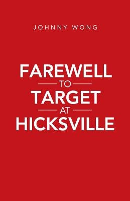 Farewell to Target at Hicksville Paperback iUniverse