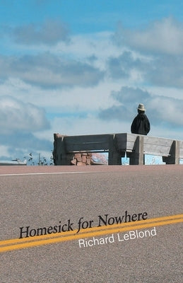 Homesick for Nowhere Paperback Eastover Press LLC