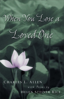 When You Lose a Loved One Paperback Fleming H. Revell Company