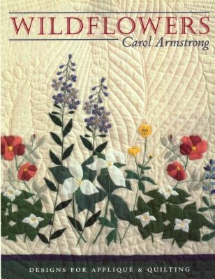 Wildflowers - Print on Demand Edition Paperback C&T Publishing