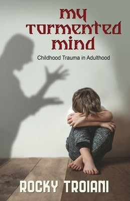 My Tormented Mind Paperback Maple Publishers