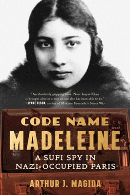 Code Name Madeleine: A Sufi Spy in Nazi-Occupied Paris Paperback W. W. Norton & Company