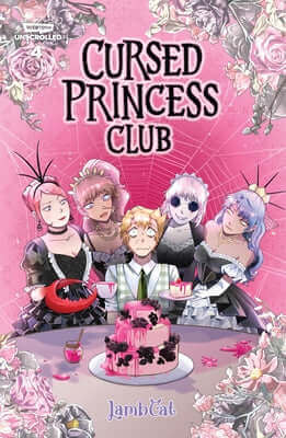 Cursed Princess Club, Vol. 4: A Webtoon Unscrolled Graphic Novel Paperback Webtoon Unscrolled