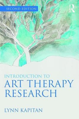 Introduction to Art Therapy Research Paperback Routledge