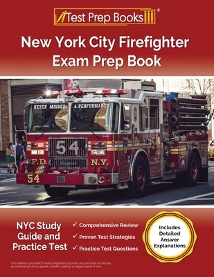 Test Prep Books New York City Firefighter Exam Prep Book, paperback with practice tests and detailed answer explanations.
