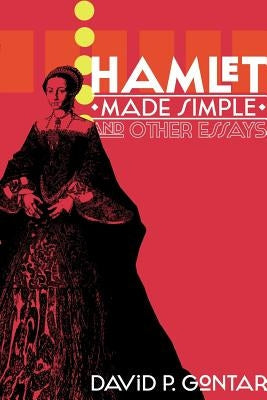 Hamlet Made Simple and Other Essays Paperback World Encounter Institute/New English Review