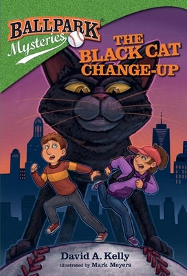 The Black Cat Change-Up by Kelly, David A.