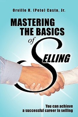 Mastering the Basics of Selling Paperback Authorhouse