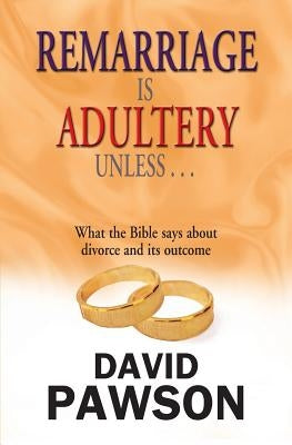 Remarriage Is Adultery Unless... Paperback Anchor Recordings Ltd