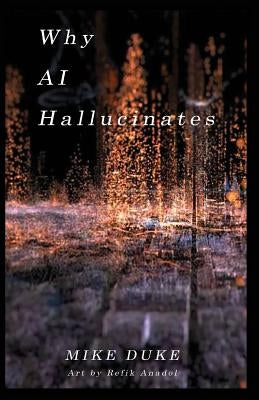 Why AI Hallucinates: The Bot-Verse Begins Paperback Global Innovation Books