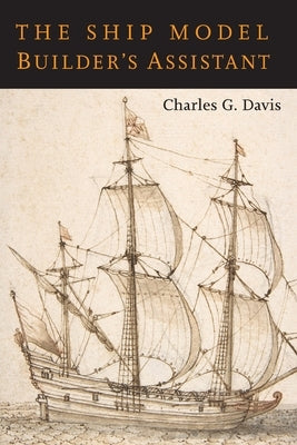 The Ship Model Builder's Assistant Paperback Martino Fine Books