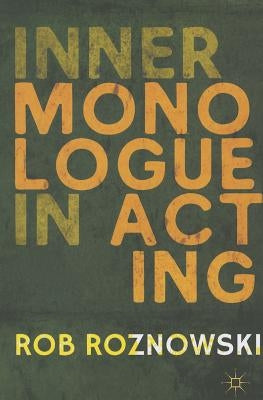 Inner Monologue in Acting Paperback Palgrave MacMillan