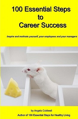 100 Essential Steps to Career Success Paperback Booksurge Publishing