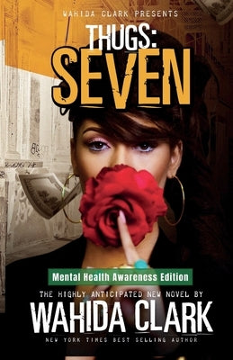 Thugs: Seven: Thugs and the Women Who Love Them (Book 7) by Clark, Wahida