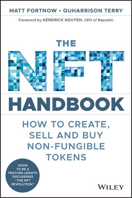 The NFT Handbook: How to Create, Sell and Buy Non-Fungible Tokens Paperback Wiley