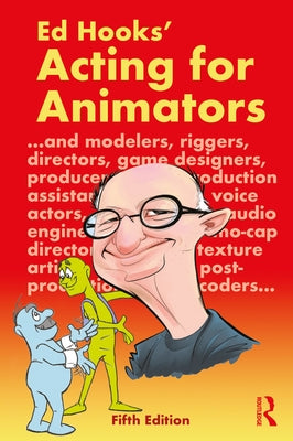 Acting for Animators Paperback Routledge