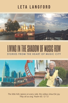 Living in the Shadow of Music Row: Stories from the Heart of Music City Paperback Go to Publish