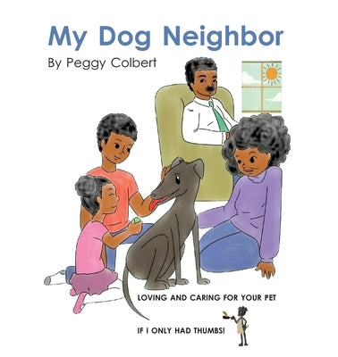 My Dog Neighbor Paperback Peggy Colbert