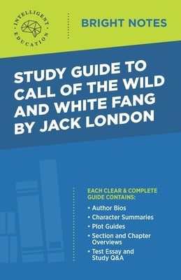 Study Guide to Call of the Wild and White Fang by Jack London Paperback Dexterity