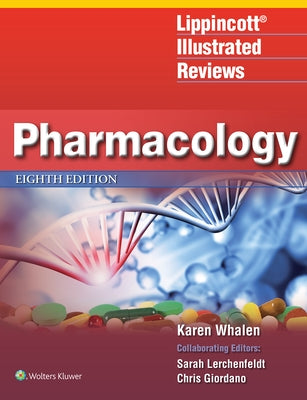 Lippincott Illustrated Reviews: Pharmacology Paperback LWW