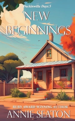 New Beginnings by Seaton, Annie