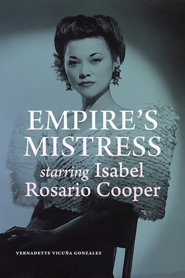Empire's Mistress, Starring Isabel Rosario Cooper Paperback Duke University Press