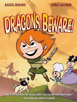 Dragons Beware! by Rosado, Rafael