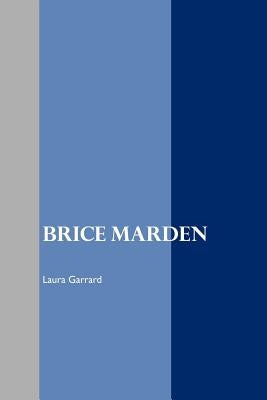 Brice Marden Paperback Crescent Moon Publishing