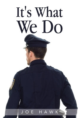 It's What We Do Paperback Authorhouse