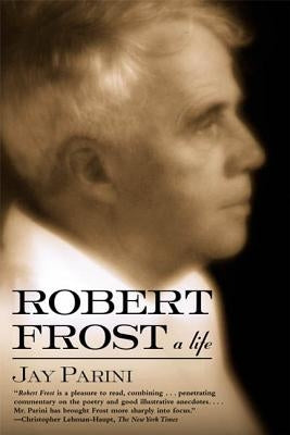 Robert Frost: A Life Paperback St. Martins Press-3PL