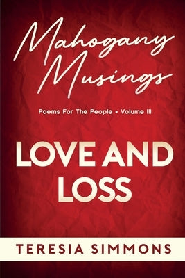 Love and Loss: Poems for the People Volume III Paperback Aiseret Publishing