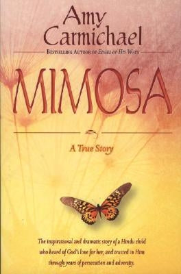 Mimosa: A True Story Paperback CLC Ministries
