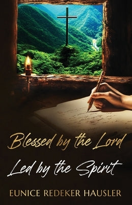 Blessed By the Lord Led By the Spirit Paperback Words Matter Publishing
