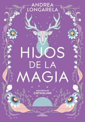 Hijos de la Magia / Children of Magic by Longarela, Andrea