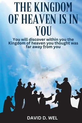 The Kingdom of Heaven in You Paperback Africa World Books Pty Ltd