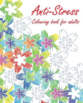 Anti-Stress Colouring book for adults Paperback Createspace Independent Publishing Platform