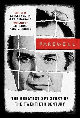 Farewell: The Greatest Spy Story of the Twentieth Century Paperback Amazon Crossing