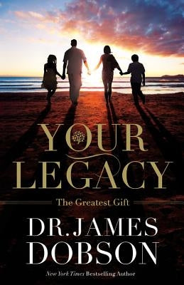 Your Legacy: The Greatest Gift Paperback Faithwords