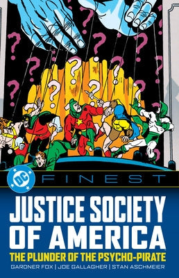 DC Finest: Justice Society of America: The Plunder of the Psycho-Pirate by Fox, Gardner