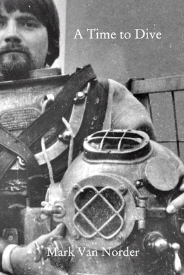 A Time to Dive Paperback Blurb