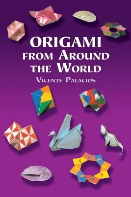 Origami from Around the World Paperback Dover Publications