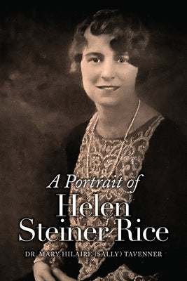 A Portrait of Helen Steiner Rice Paperback Urlink Print & Media, LLC
