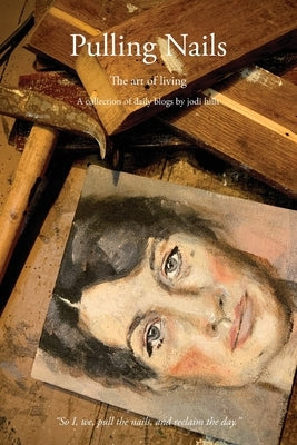 Pulling Nails Paperback Jodi Hills