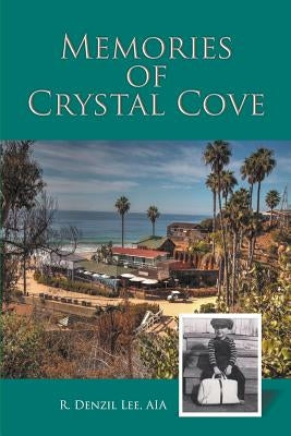 Memories of Crystal Cove Paperback Strategic Book Publishing