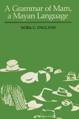A Grammar of Mam, a Mayan Language Paperback University of Texas Press