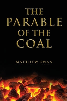 The Parable of the Coal Bible Proisle Publishing Service