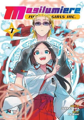 Magilumiere Magical Girls Inc., Vol. 7 Paperback Viz Media